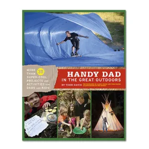 Handy Dad in the Great Outdoors
